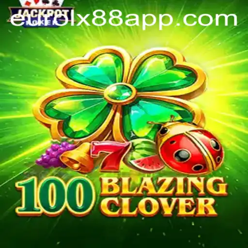 100BlazingClover: The Hottest New Game on Eurolux88