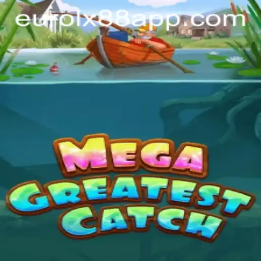 Discover the Thrills of MegaGreatestCatch: Dive into Adventure