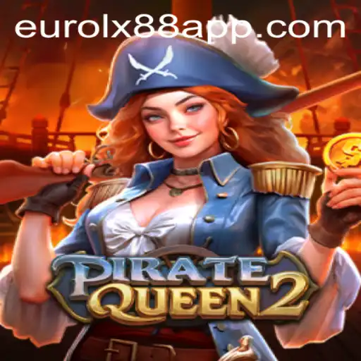 PirateQueen2: Sailing Through the High Seas of Adventure with Eurolux88