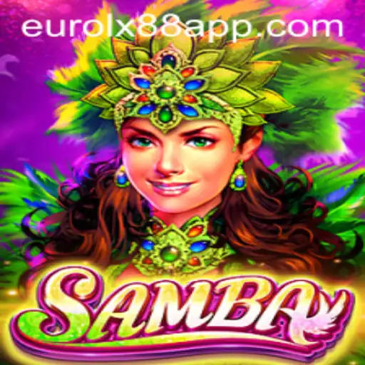 Exploring Samba: The Thrilling Dance of Strategy and Luck in Eurolux88